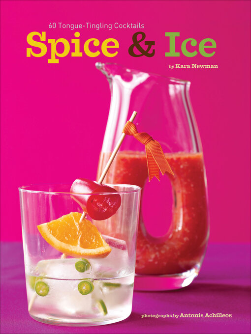Title details for Spice & Ice by Kara Newman - Available